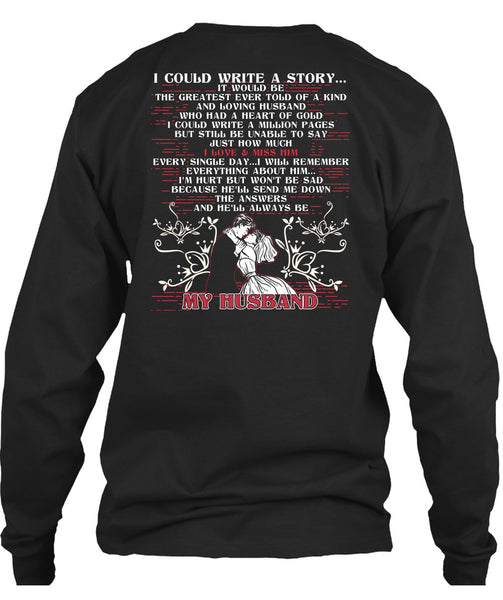 I Could Write A Story T Shirt, He'll Always Be My Husband T Shirt