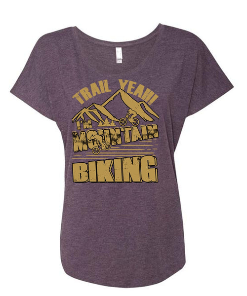 I'm Mountain Biking T Shirt, Being A Biker T Shirt, Cool Shirt (Ladies' Triblend Dolman Sleeve)