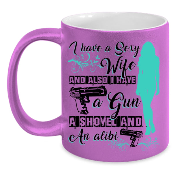 Besy Gift For My Husband Coffee Mug, I Have A Wife Accent Mug