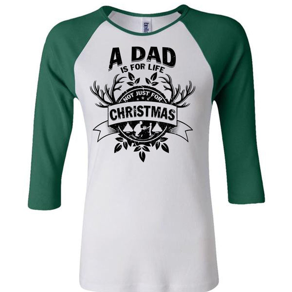 A Dad Is For Life Not Just For Christmas T Shirt, I Love Papa T Shirt, Awesome T-Shirts