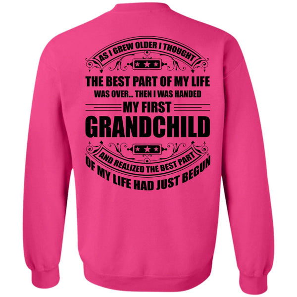 I Love Baby T Shirt, I Was Handed My First Grandchild Sweatshirt