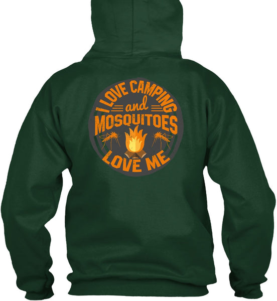 I Love Camping And Mosquitoes Love Me T Shirt, Being A Camper T Shirt