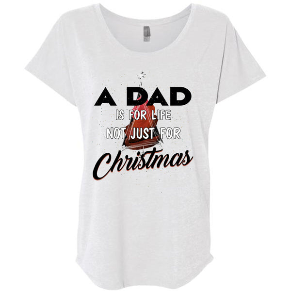 A Dad Is For Life Not Just For Christmas T Shirt, Being A Daddy T Shirt, Awesome T-Shirts