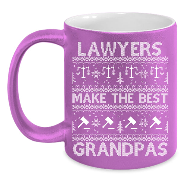 Lawyers Make The Best Grandpas Coffee Mug, Christmas For Lawyer Coffee Cup