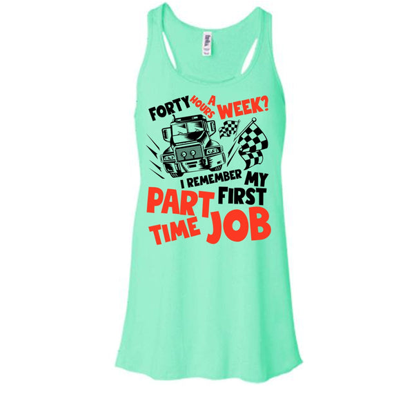 My First Part Time Job T Shirt, I Am A Trucker T Shirt, Awesome t-shirts