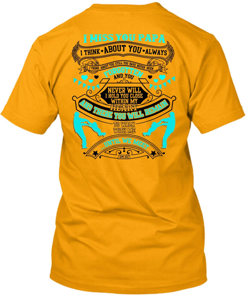 I Miss You Papa T Shirt, I Love Daddy T Shirt
