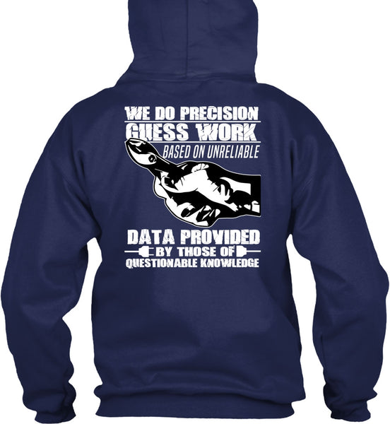 We Do Precision Guesswork T Shirt, Being An Electrician T Shirt