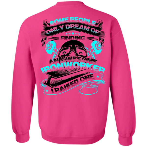 I Love Ironworker T Shirt, Awesome Ironworker Sweatshirt