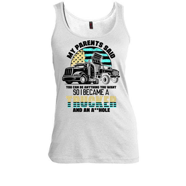 My Parents Said T Shirt, Coolest Trucker Ever Tank Top