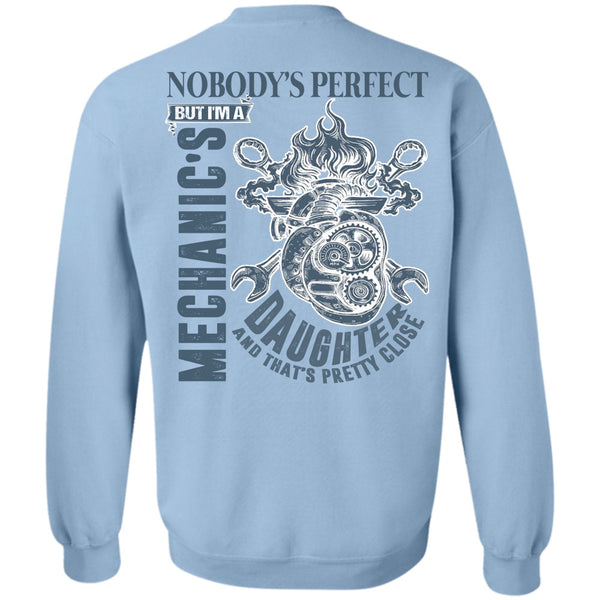 I Love Mechanic T Shirt, I'm A Mechanic's Daughter Sweatshirt