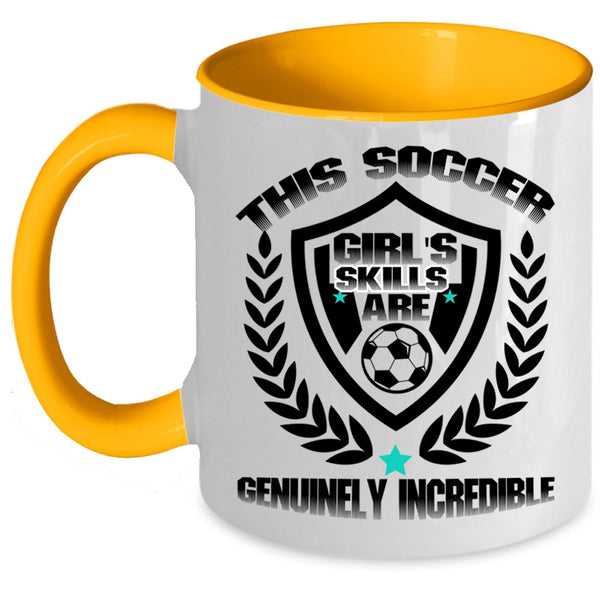Cool Gift For My Daughter Coffee Mug, Soccer Girl's Skills Accent Mug