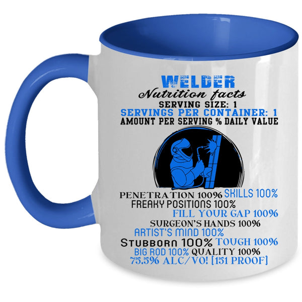 Funny Welding Coffee Mug, Welder Mutrition Facts Accent Mug