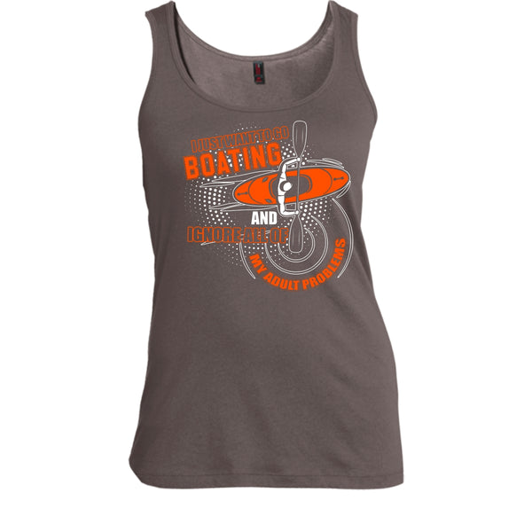 I Just Want To Go Boating T Shirt, Ignore All Of My Adult Problem Tank Top
