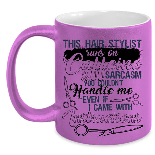 Funny Hairstylist Coffee Mug, This Hairstylist Runs On Caffeine Accent Mug