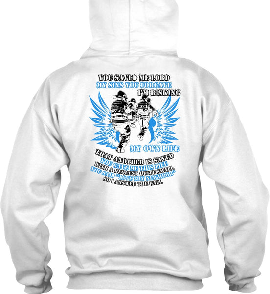 I'm Risking My Own Life T Shirt, I Love Firefighter T Shirt