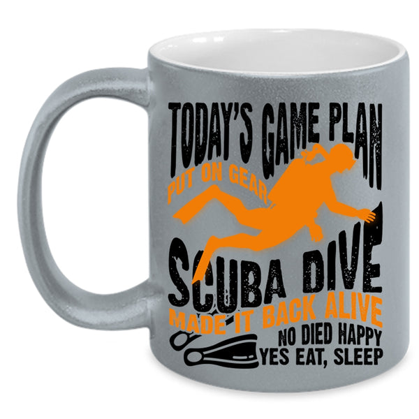 Sport Coffee Mug, Today's Game Plan Put On Gear Scuba Dive Accent Mug