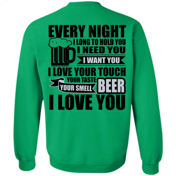 Being A Drinker T Shirt, I Love Your Touch Beer Sweatshirt