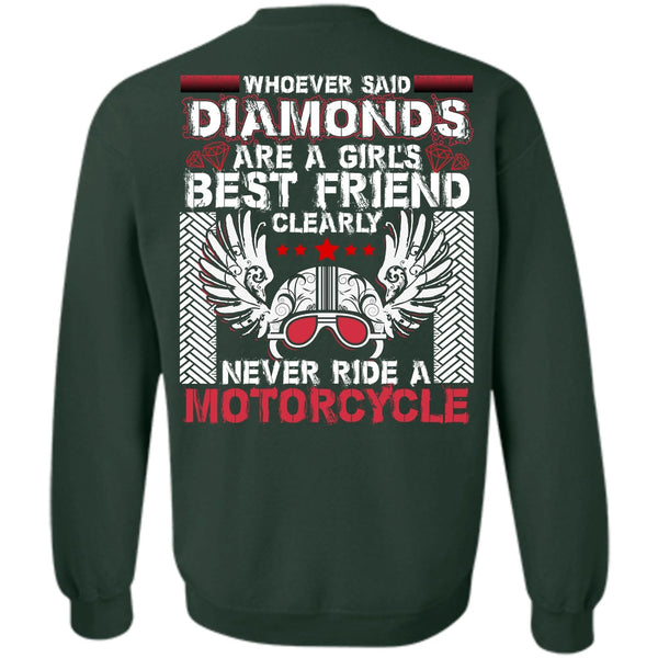 Diamonds Are A Girl's Best Friend T Shirt, I Love Biker Sweatshirt
