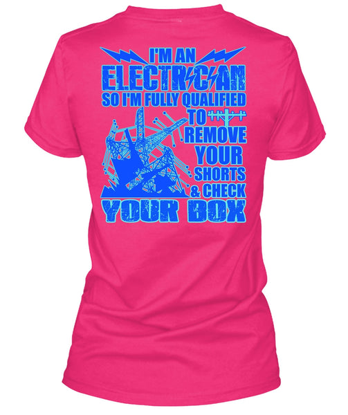 I'm An Electrician T Shirt, Being An Electrician T Shirt