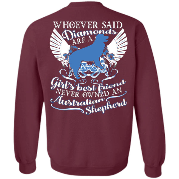 Never Owned An Australian Shepherd T Shirt, I Love My Dog Sweatshirt