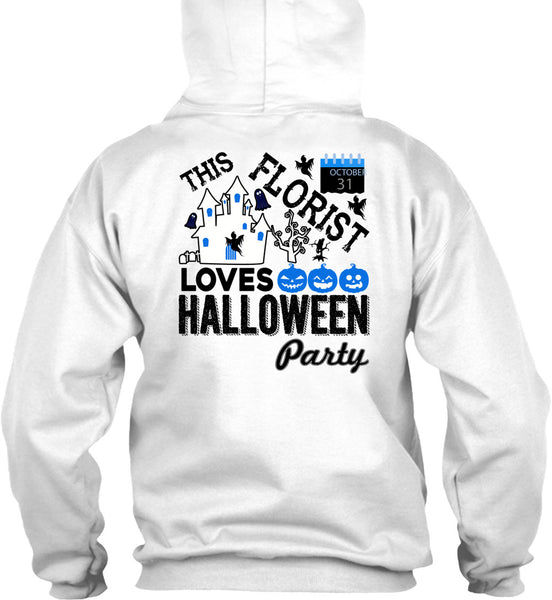 This Florist Loves Halloween Party T Shirt, Being A Florist T Shirt