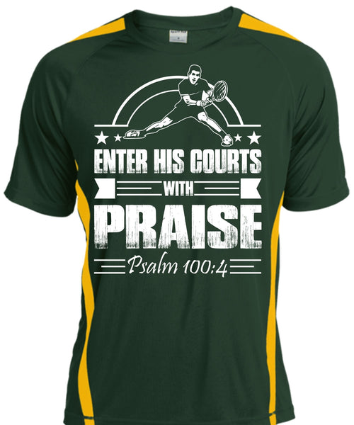 Enter His Courts With Praise T Shirt, Being A Tennis Coach T Shirt, Cool Shirt