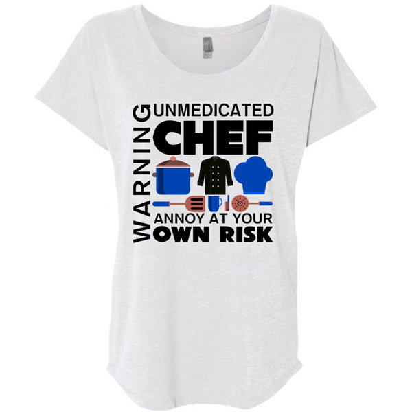 Unmedicated Chef Annoy At Your Own Risk T Shirt, My Life T Shirt