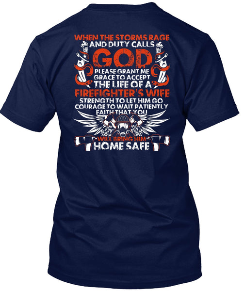 The Life Of A Firefighter's Wife T Shirt, Home Safe T Shirt