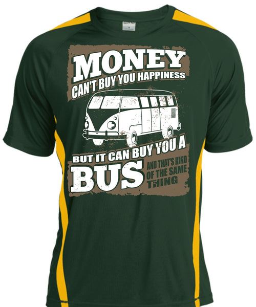 Money Can't Buy You Happiness T Shirt, It Can Buy You A Bus T Shirt, Cool Shirt