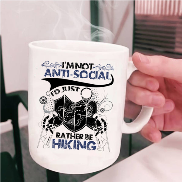 I Love Hiking Coffee Mug, I'd Just Rather Be Hiking Cup