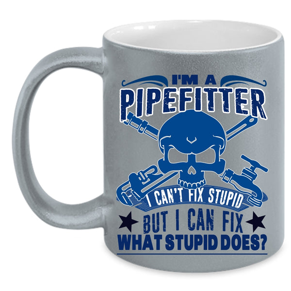 Cool Gift For Pipefitter Coffee Mug, I'm A Pipefitter Accent Mug