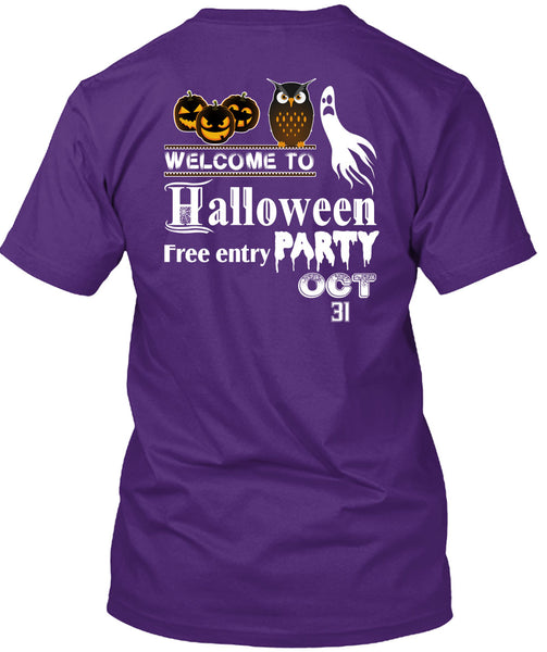 Welcome To Halloween Free Entry Party Oct 31 T Shirt, I Love You Pumpkin T Shirt