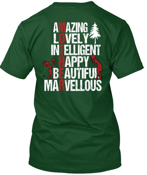 Amazing Lovely Intelligent Happy T Shirt, Being A Mom T Shirt