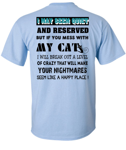 If You Mess With My Cat T Shirt, Loving T Shirt
