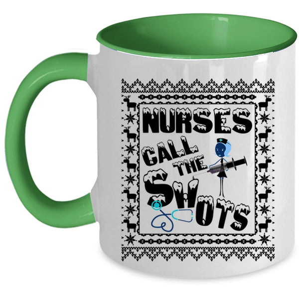 Cute Nurses Coffee Mug, Nurses Call The Shots Accent Mug