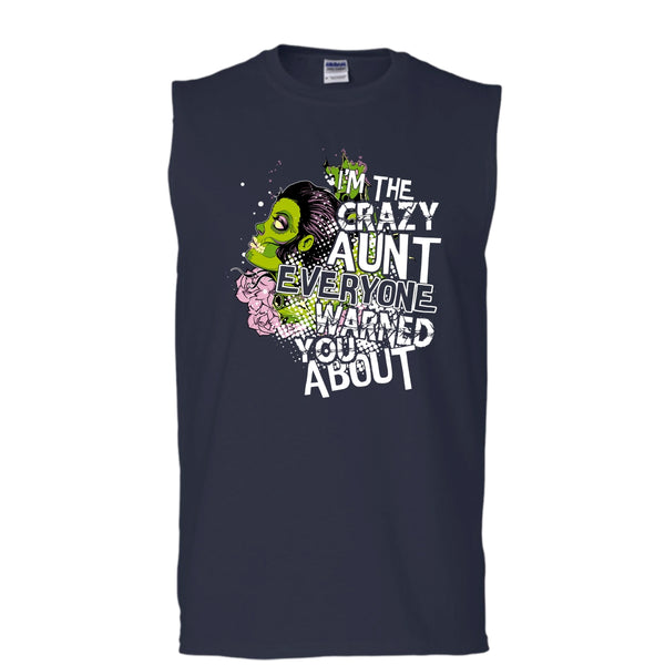 I'm The Crazy Aunt T Shirt, Everyone Warned You About Tank Top (Men's Cotton Sleeveless)