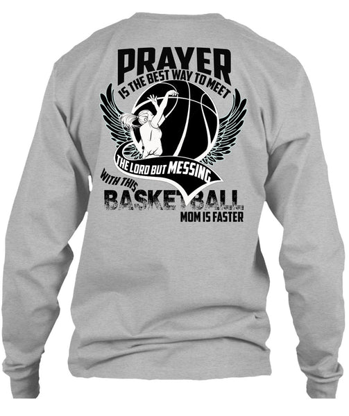 Basketball Mom Is Faster T Shirt, I Love Basketball T Shirt