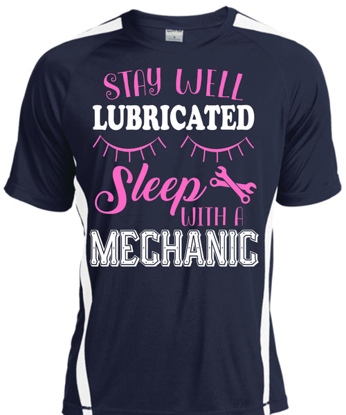 Stay Well Lubricated Sleep With A Mechanic T Shirt, Calls Me A Mechanic T Shirt, Cool Shirt