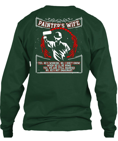 Painter's Wife T Shirt, We Are Still Married T Shirt