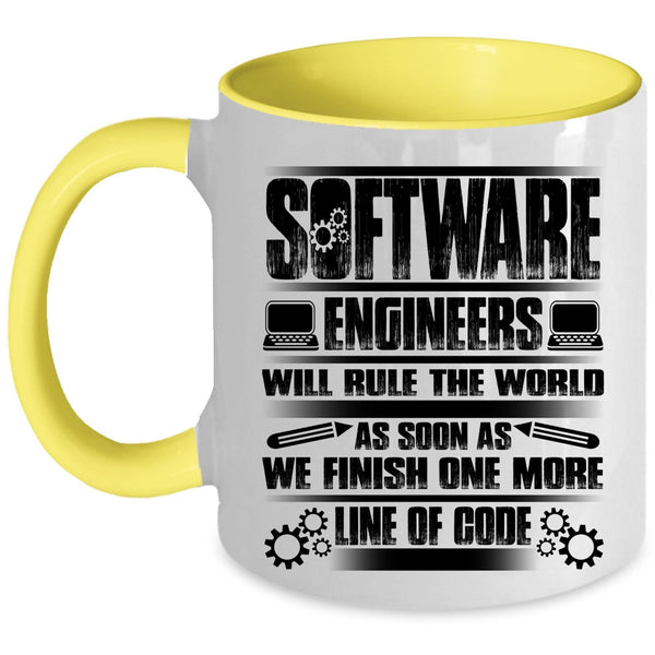 Funny Engineers Coffee Mug, Software Engineers Will Rule The World Accent Mug
