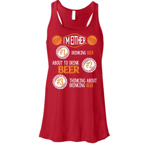I'm Either Drinking Beer T Shirt, Coolest Beer Drinker Tank Top