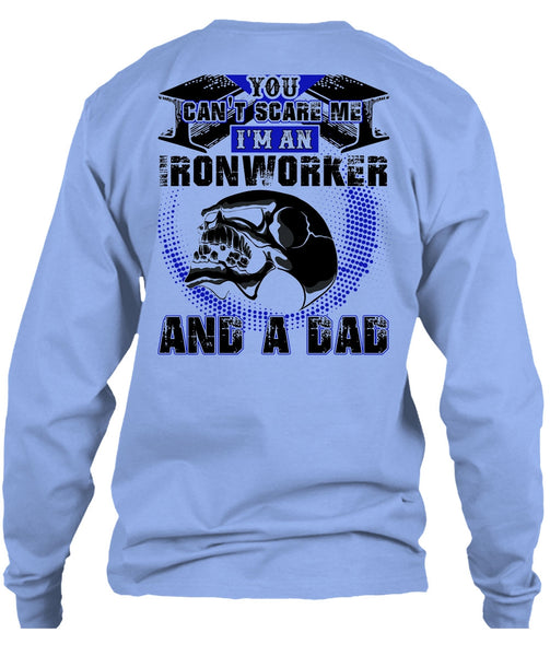 Ironworker And A Dad T Shirt, I Love Ironworker T Shirt