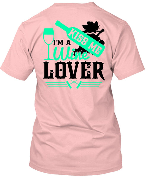 I'm A Wine Lover T Shirt, I Love Wine T Shirt