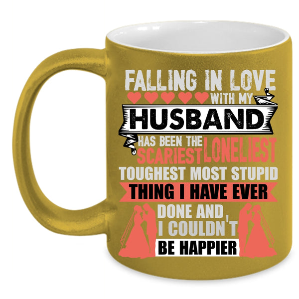 Falling In Love With My Husband Coffee Mug, Cute Love Coffee Cup