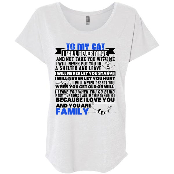 To My Cat I Will Never Move T Shirt, I Love My Cat T Shirt, Awesome T-Shirts