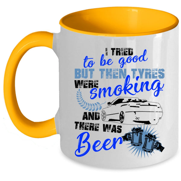 There Was Beer Coffee Mug, I Tried To Be Good Accent Mug