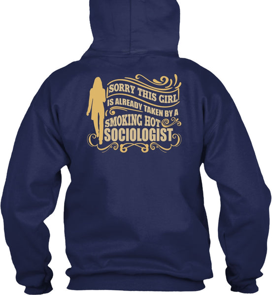 Smoking Hot Sociologist T Shirt, Being A Sociologist T Shirt