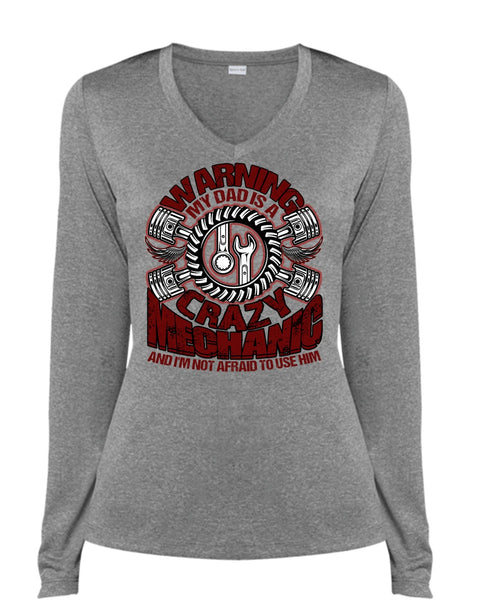 My Dad Is A Crazy Mechanic T Shirt, Being A Mechanic T Shirt, Cool Shirt (Ladies LS Heather V-Neck)