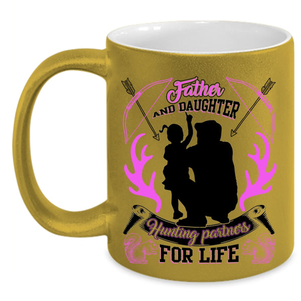 Hunting Partners For Life Coffee Mug, Father And Daughter Accent Mug