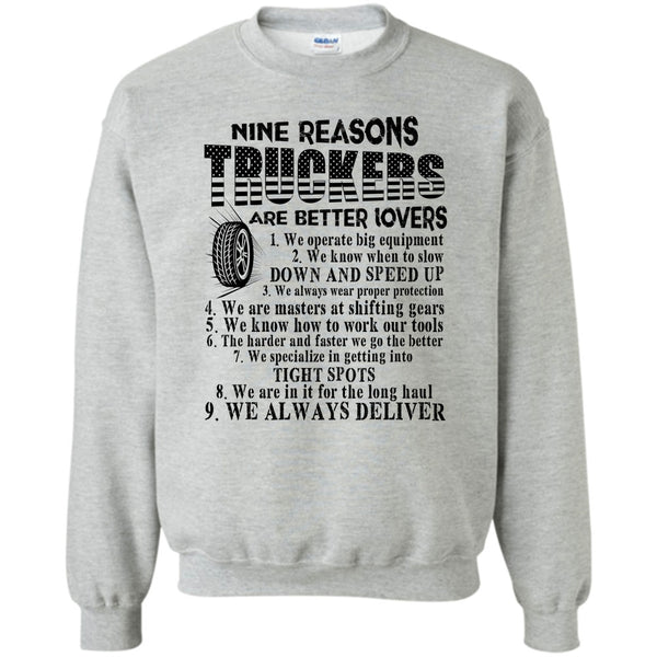 Tow Truck Driver T Shirt, Nine Reasons Truckers Sweatshirt